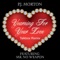 P.J. Morton Yearning For Your Love - Mr No Weapon lyrics