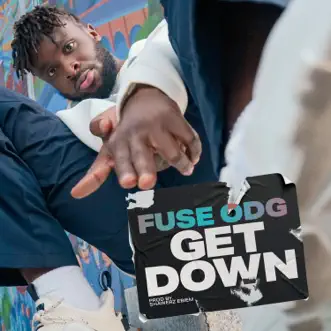 Get Down - Single by Fuse ODG album reviews, ratings, credits