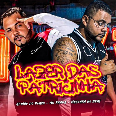 Lazer das Patricinha (feat. Mascará No Beat) - Single