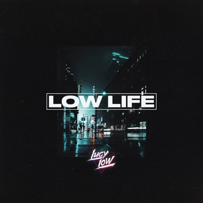 Low Life