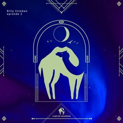 Cafe De Anatolia: Bosphorus Night by Billy Esteban (DJ Mix)