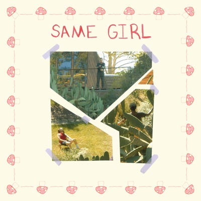 SAME GIRL (feat. Evian Daye & Jade Nicole) - Single