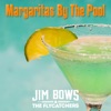Margaritas By The Pool - Single