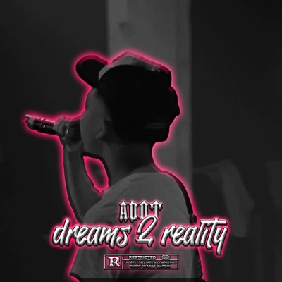 Dreams 2 Reality - EP