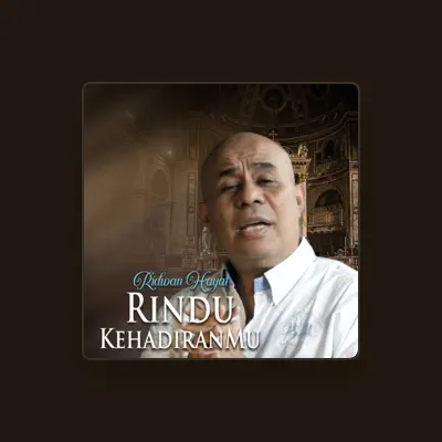 Listen to Ridwan Hayat, watch music videos, read bio, see tour dates & more!