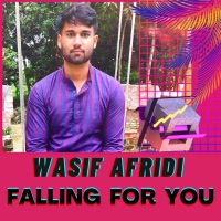 Falling for You - Single - WASIF AFRIDI