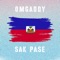 Sak Pase - OmgAddy lyrics