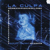 La Culpa - Single - Rid3r & Big Kilombo
