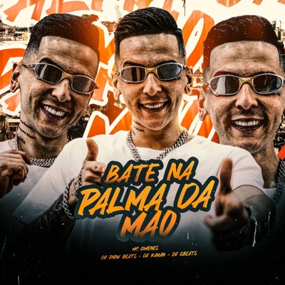 Bate na Palma da Mão (feat. Dj Kauan) - Single