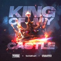 King Of My Castle - Single - Harris & Ford, Bassbrain & Chaotic