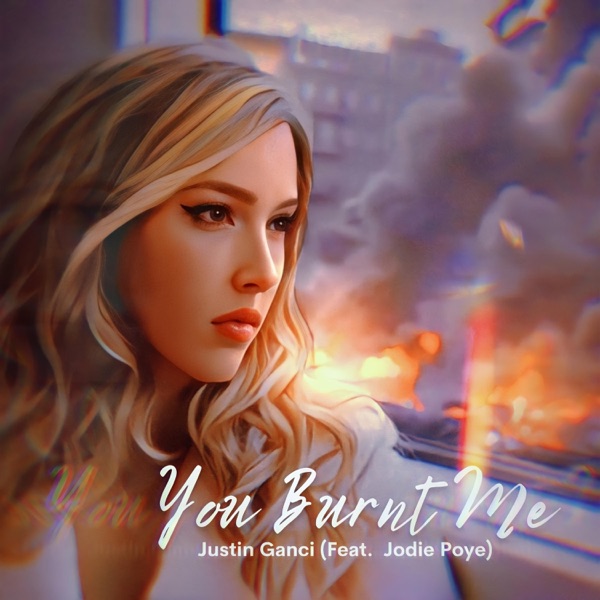 You Burn't Me (feat. Jodie Poye)