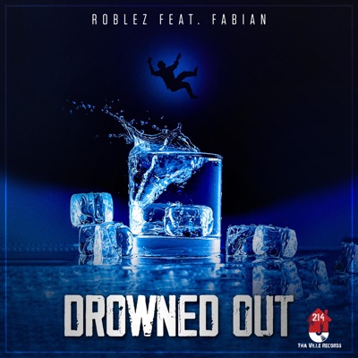Drowned Out (feat. Fabian) - Single