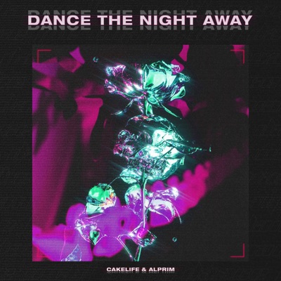 Dance The Night Away - Single