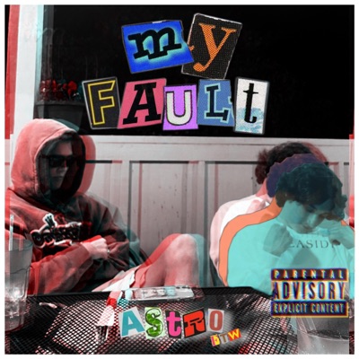 MY FAULT (feat. JAGGER) - Single