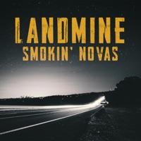 Landmine - Single - Smokin' Novas