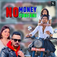 No Money Funfani - Single - Tulu Moon Music, Krishna Kafle & Samikshya Adhikari
