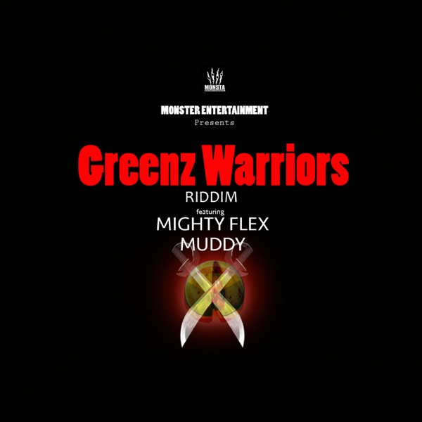 Greenz Warriors Riddim - Single
