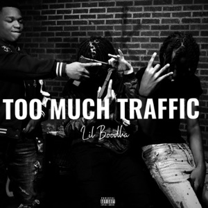 Too Much Traffic - Single