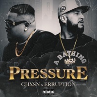 Pressure - Single - Erruption & Chxsn