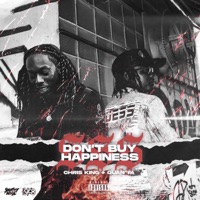 $$$ Don't Buy Happiness - Chris King & Quan'ta