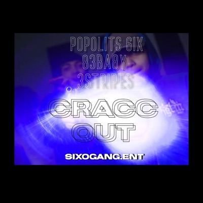 Cracc Out (feat. 83Baby & 3Stripes) - Single