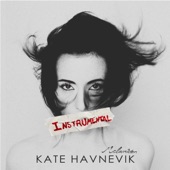 Kate Havnevik - I Don't Know You (Instrumental)