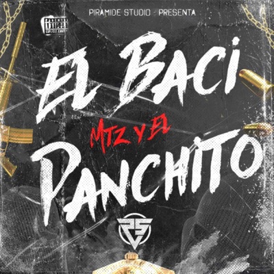 El Baci Mtz y El Panchito - Single