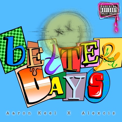 Better Days (feat. Alexcis) - Single