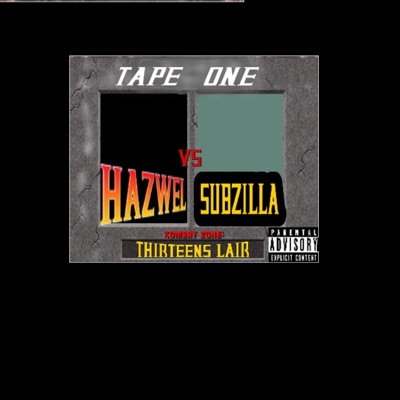 Hazwel vs Subzilla - EP