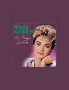 Listen to Nalan Altınörs, watch music videos, read bio, see tour dates & more!