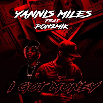 I Got Money (feat. Pon2mik) - Single