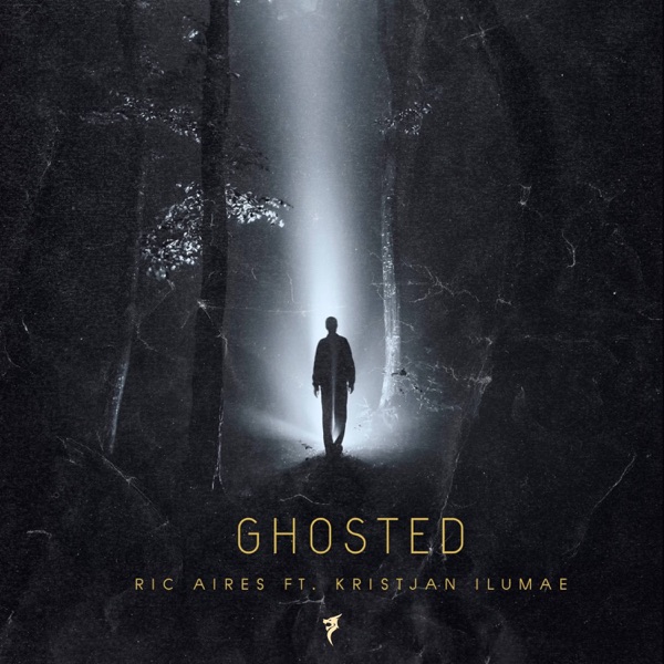 Ghosted (feat. Kristjan Ilumae) - Single