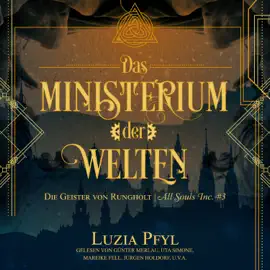 Die Geister von Rungholt - Das Ministerium der Welten, Band 3 (Ungekürzt)