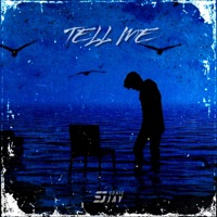 Tell Me - Single - Sonic Jay