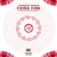 China Fine - Single - Pharaoh LiuKang