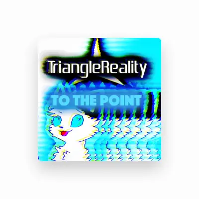 Listen to Trianglereality, watch music videos, read bio, see tour dates & more!