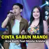 Arya Galih & Shinta Arsinta - CInta Sabun Mandi