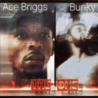 The One (feat. Bunky) - Single - Ace Briggs