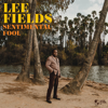 Without a Heart - Lee Fields