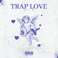 Trap Love - Single - BOSSMANGEM