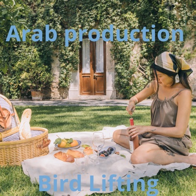 Arab production - Bird Lifting