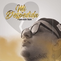 Mi Despedida - Single - Griser Nsr