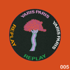 Replay - Yaris Paris