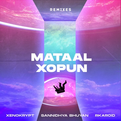 Mataal Xopun (Remix) - Single