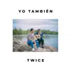 Yo También - Yo También