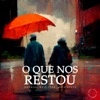 O Que Nos Restou - Single