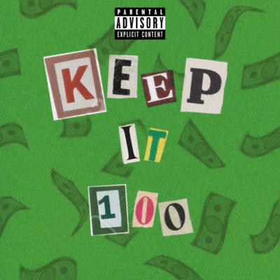 Keep It 100 - Single