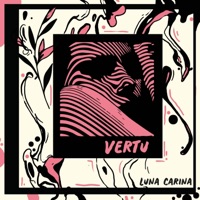 Vertu (feat. Marine Parodi) - Single - Luna Carina
