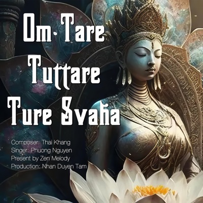 Om Tare Tuttare Ture Svaha (Thái Khang Remix Slow Version) - Single