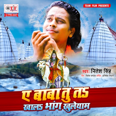 Ae Baba Tu Ta Khala Bhang Khuleyam - Single